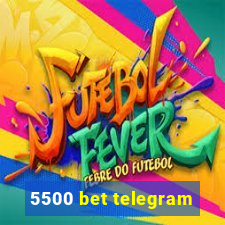 5500 bet telegram